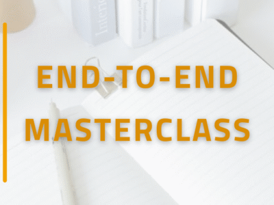 End-To-End Masterclass